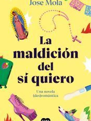 La maldición del sí quiero