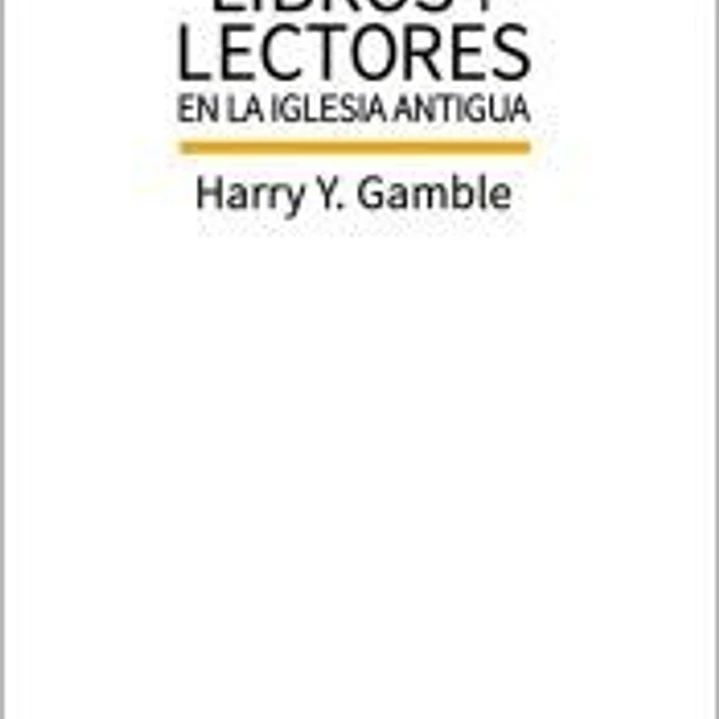 LIBROS Y LECTORES EN LA IGLESIA ANTIGUA 1