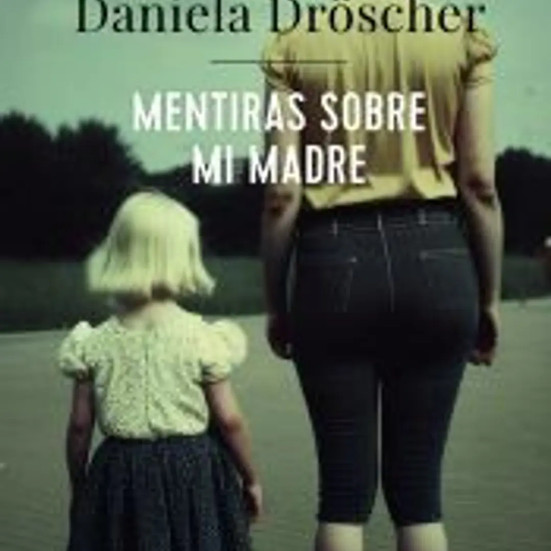 Mentiras sobre mi madre (AdN) 1