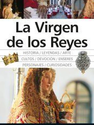LA VIRGEN DE LOS REYES