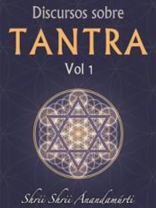 Discursos sobre Tantra Vol.1