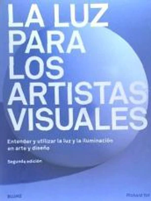 La luz para los artistas visuales
