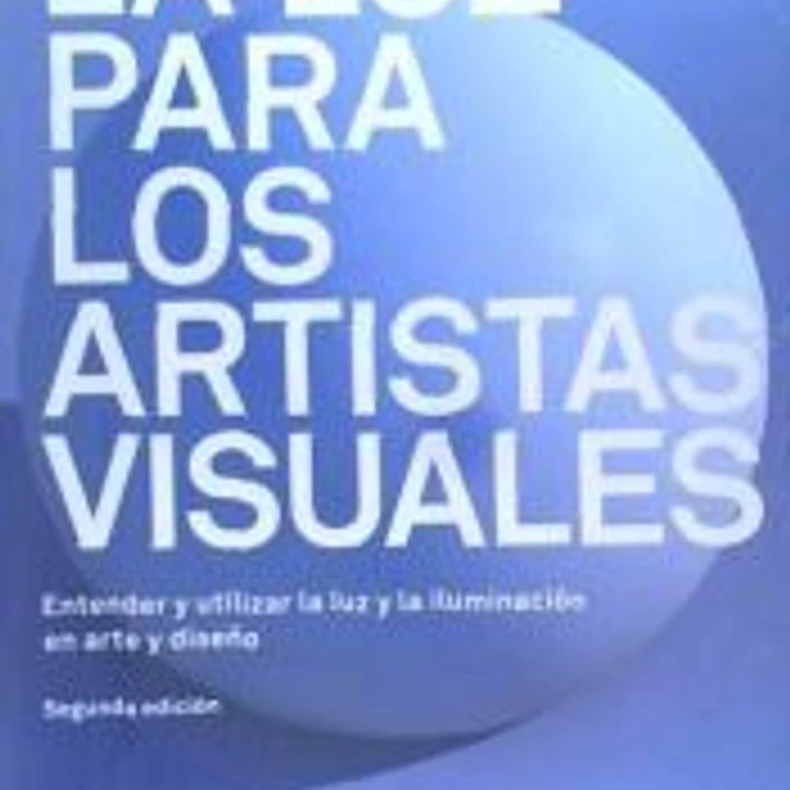 La luz para los artistas visuales 1