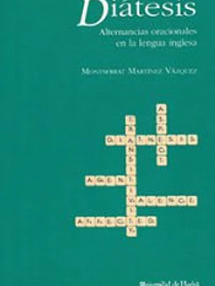 Diátesis : alternancias oracionales en la lengua inglesa
