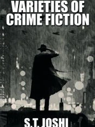 Varieties of Crime Fiction