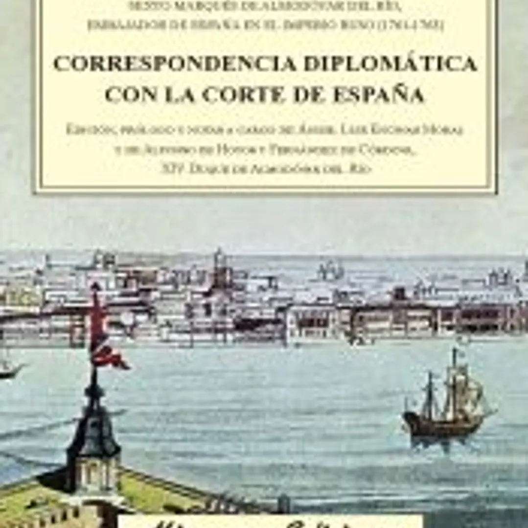 Correspondencia diplomática con la Corte de España 1