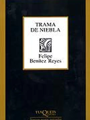 Trama de niebla. Poesía reunida (1978-2002)