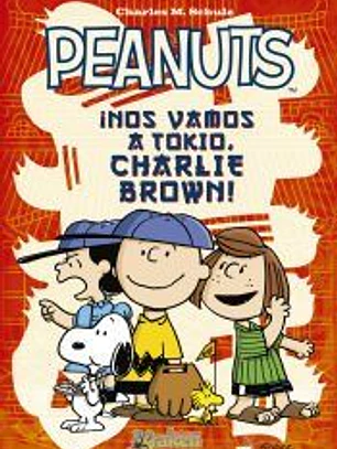 PEANUTS ¡Nos vamos a Tokio, Charlie Brown!