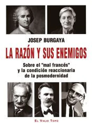 LA RAZÓN Y SUS ENEMIGOS