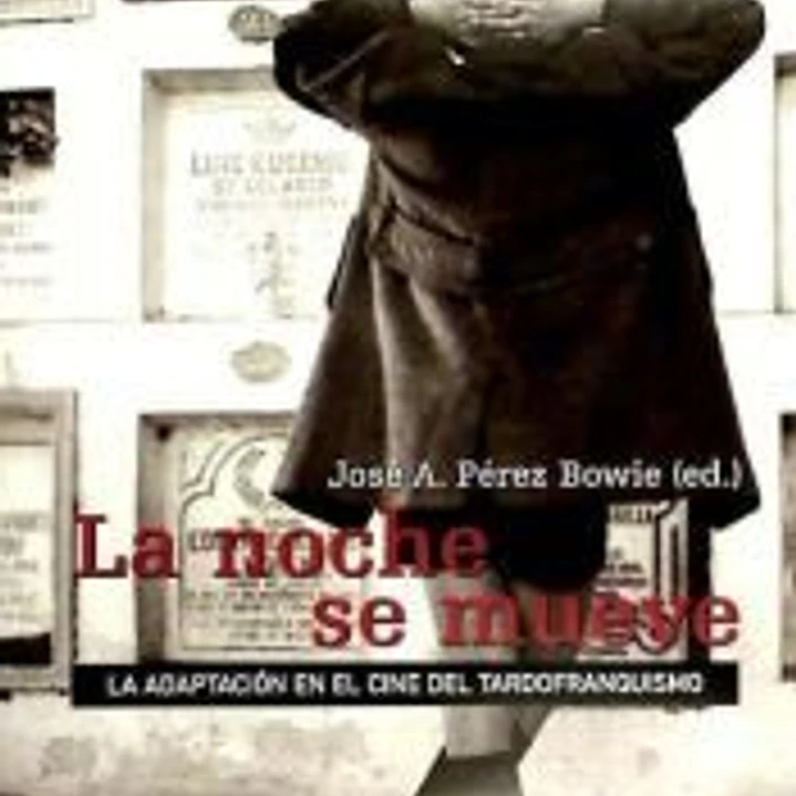 La adaptación en el cine español del tardofranquismo, 1962-1975 1