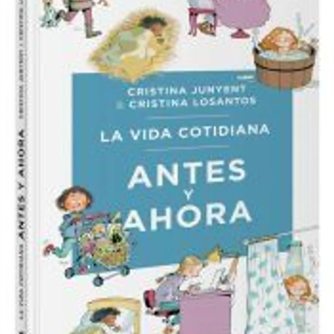 La vida cotidiana antes y ahora 1