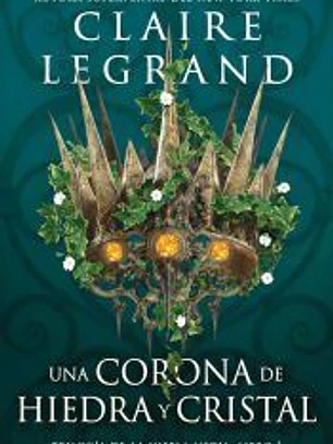 Una corona de hiedra y cristal