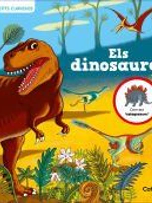 Petits curiosos: Els dinosaures