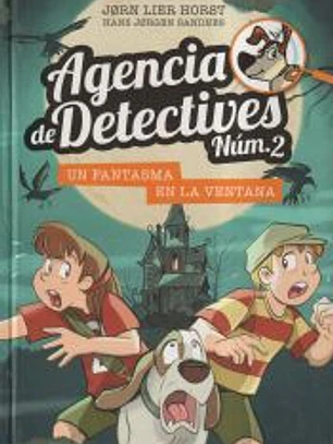 Agencia de Detectives Núm. 2 - 10. Un fantasma en la ventana