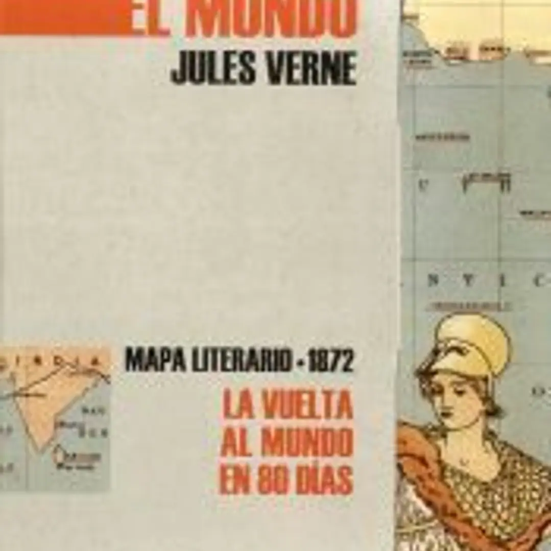 La vuelta al mundo en ochenta días: Mapa literario 1872 1