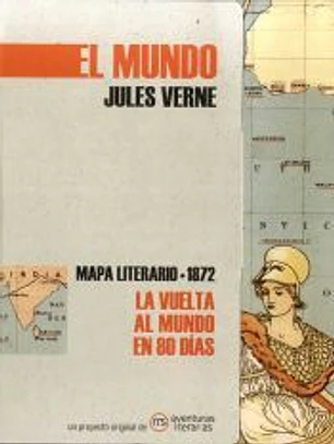La vuelta al mundo en ochenta días: Mapa literario 1872