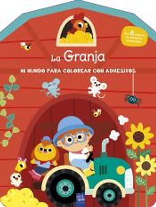 Mi mundo para colorear con adhesivos. La granja
