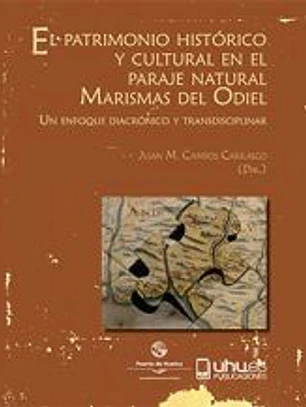 EL PATRIMONIO HISTÓRICO Y CULTURAL EN EL PARAJE NATURAL MARISMAS DEL ODIEL