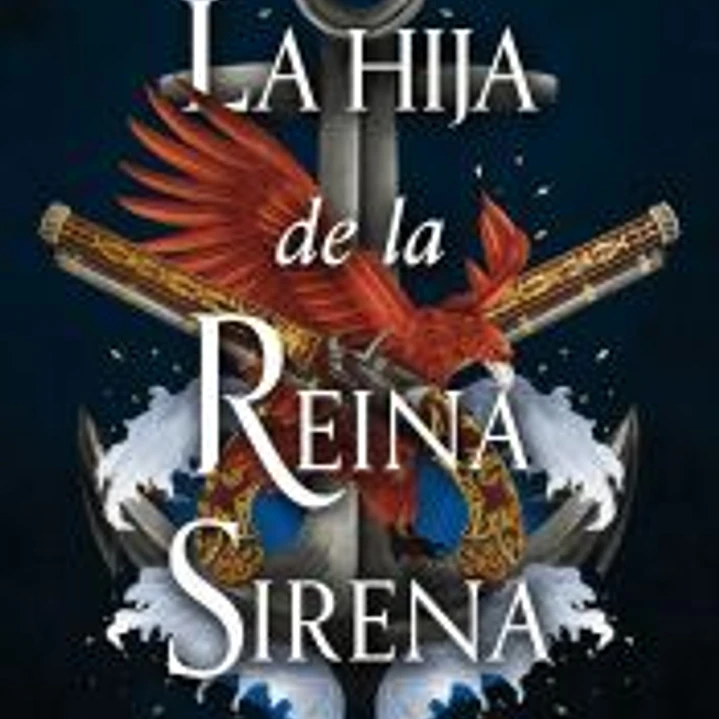 La hija de la Reina Sirena 1