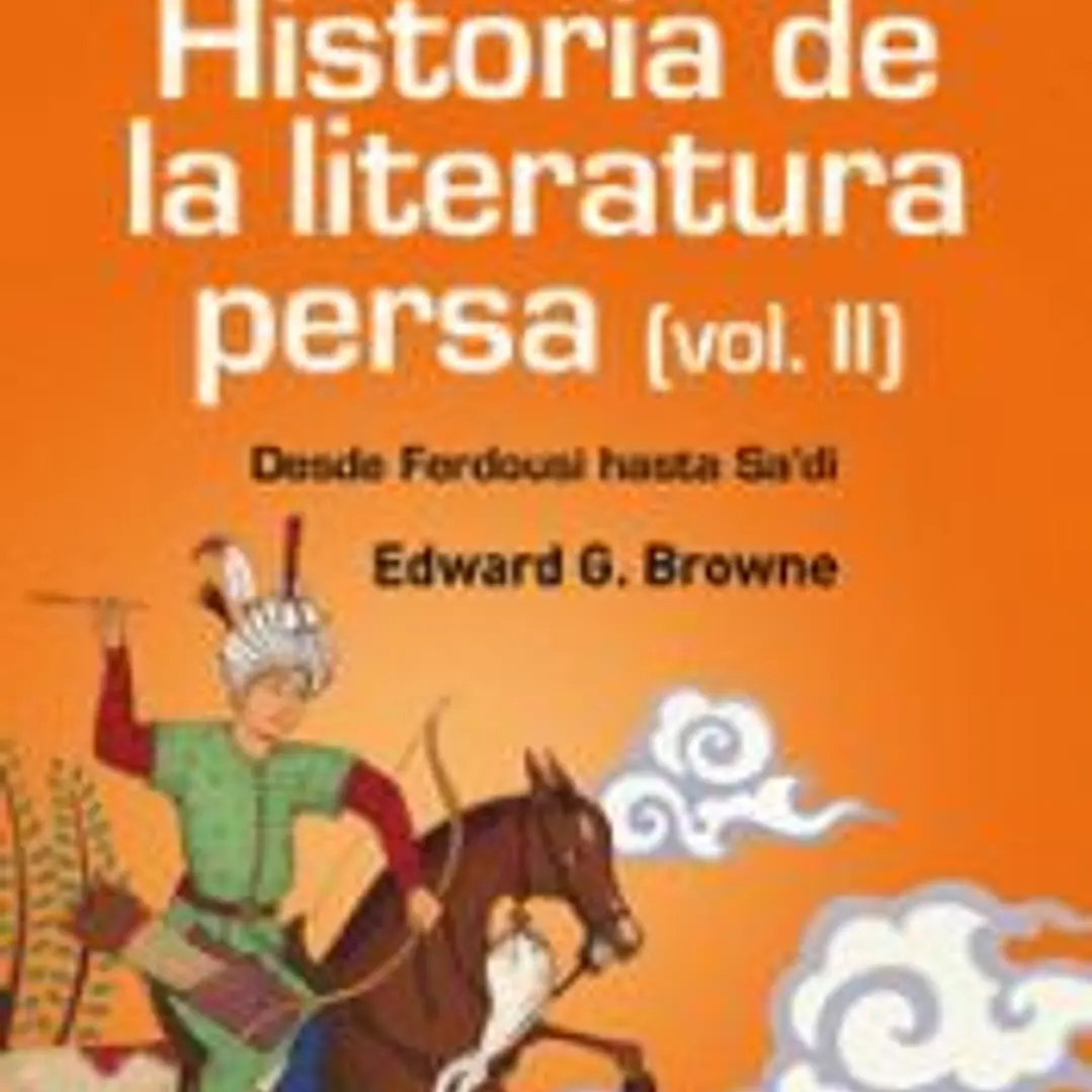 HISTORIA DE LA LITERATURA PERSA (Volumen II) 1