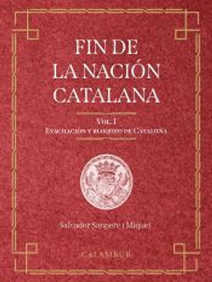 Fin de la nación catalana. Vol. I: Evacuación y bloque de Cataluña