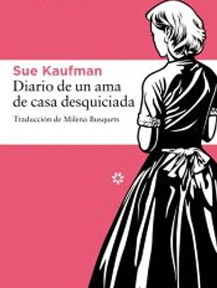 Diario de una ama de casa desquiciada