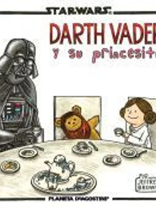 DARTH VADER Y SU PRINCESITA