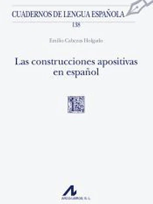 LAS CONSTRUCCIONES APOSITIVAS EN ESPAÑOL