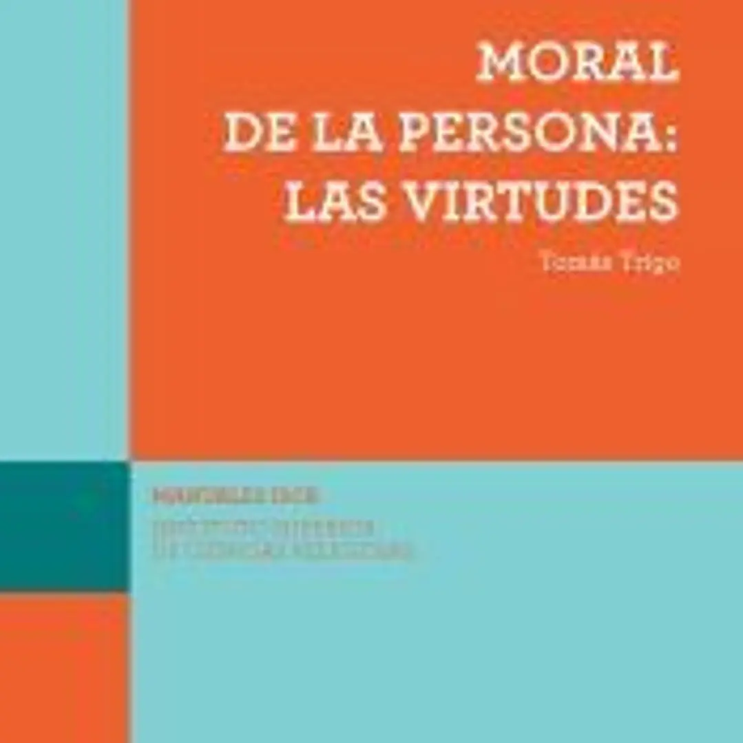 (ISCR) MORAL DE LA PERSONA: LAS VIRTUDES 1