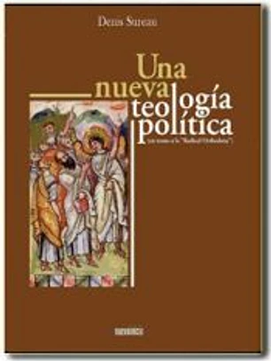 Una nueva teología política (en torno a la “Radical Othodoxy.”)