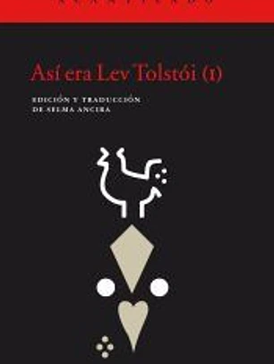 Así era Lev Tolstói