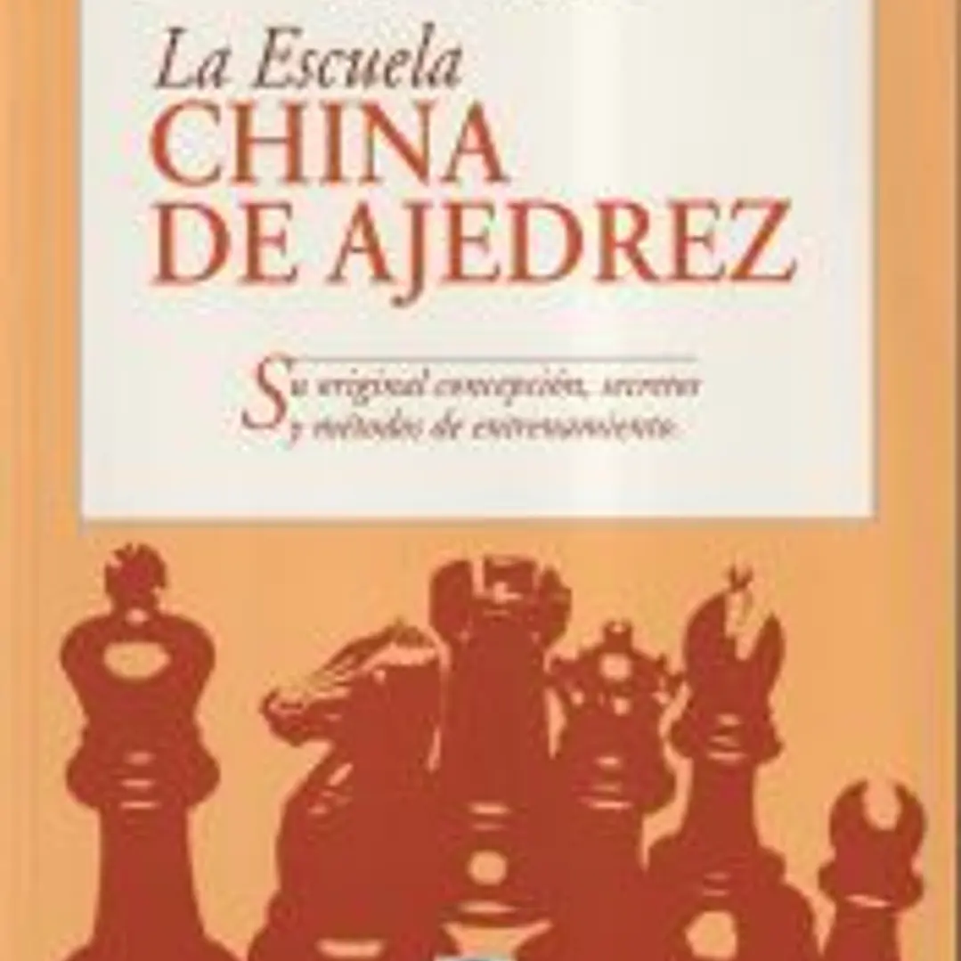 LA ESCUELA CHINA DE AJEDREZ 1