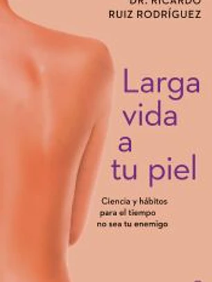 Larga vida a tu piel