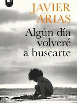 Algún día volveré a buscarte