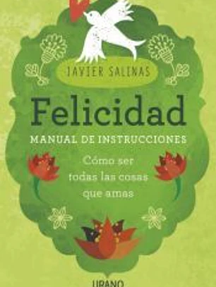 Felicidad, manual de instrucciones