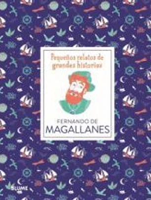 Pequeños relatos. Fernando de Magallanes