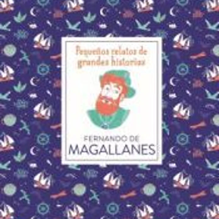 Pequeños relatos. Fernando de Magallanes 1