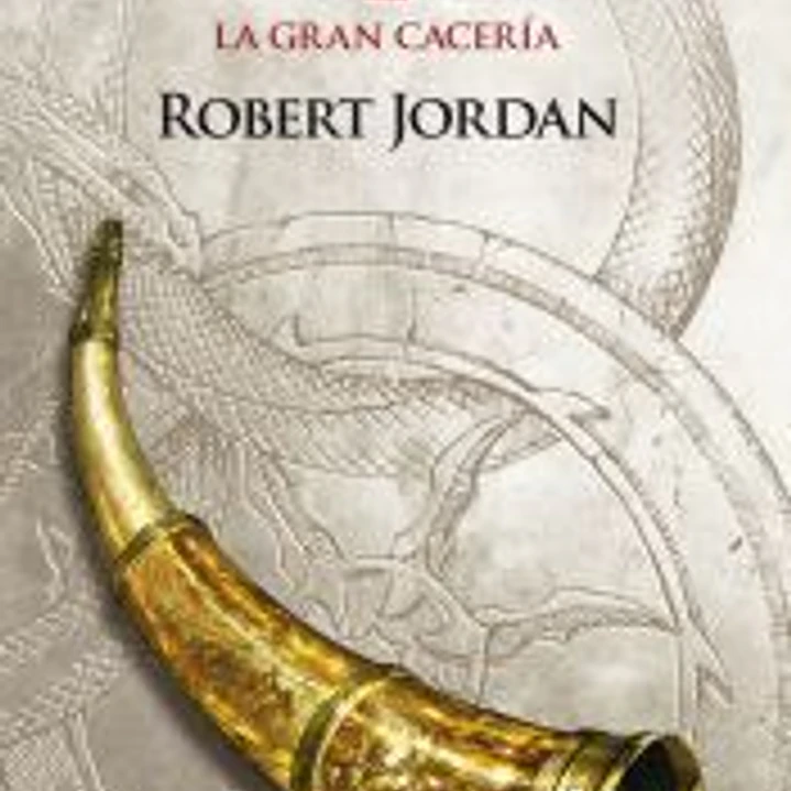 La Gran Cacería (Rueda del tiempo nº 2) 1