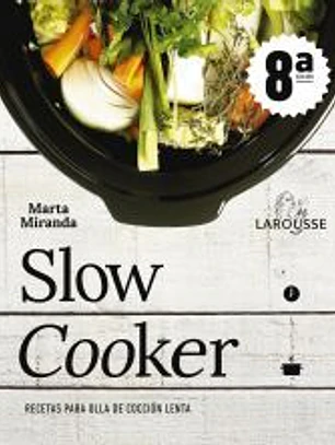Slow cooker. Recetas para ollas de cocción lenta