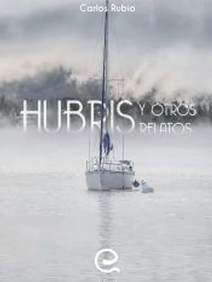 Hubris y otros relatos