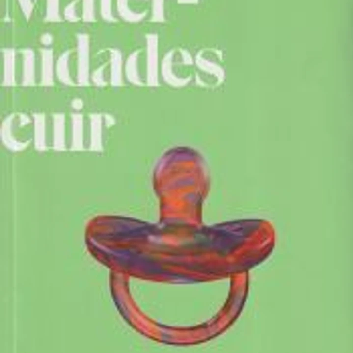 MATERNIDADES CUIR (QUEER) 1