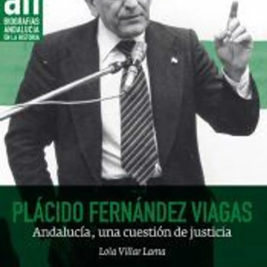 PLACIDO FERNANDEZ VIAGAS.ANDALUCIA, UNA CUESTION DE JUSTIC 1