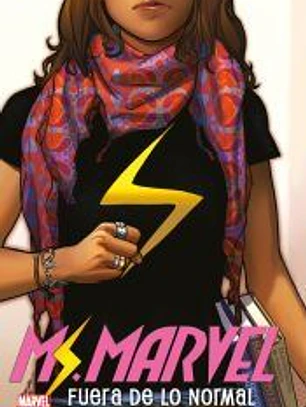 MS MARVEL: FUERA DE LO NORMAL