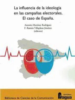 La influencia de la ideología en las campañas electorales. El caso de España.