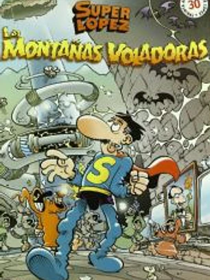 MONTAÑAS VOLADORAS M.H SUPER LOPEZ