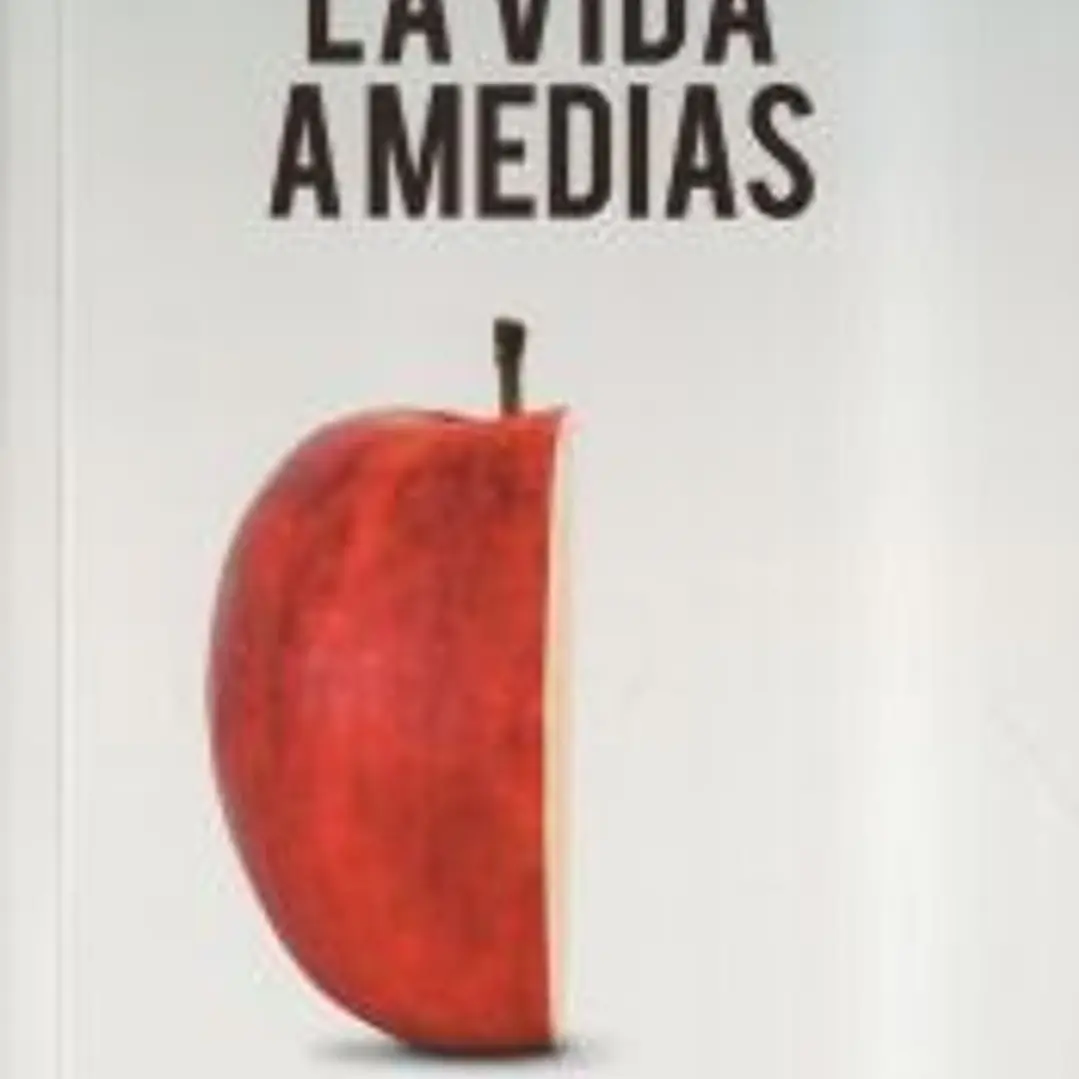 La vida a medias 1