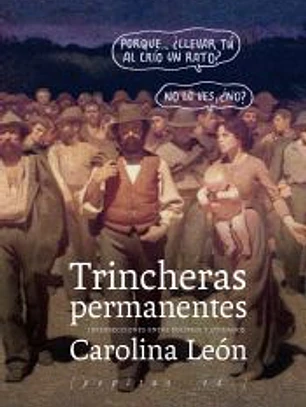 Trincheras permanentes: Intersecciones entre política y cuidados