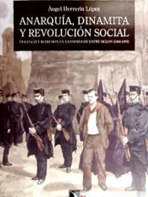 ANARQUIA DINAMITA Y REVOLUCION SOCIAL