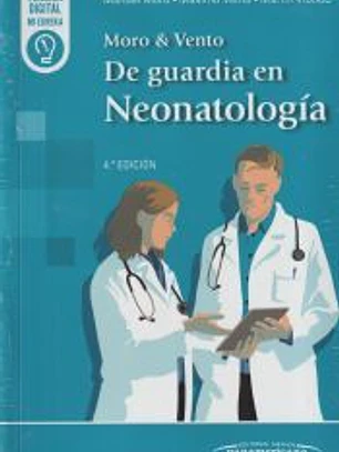 Moro & Vento. De Guardia en Neonatología