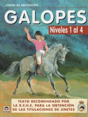 CURSO DE EQUITACIÓN. GALOPES. NIVELES 1 AL 4